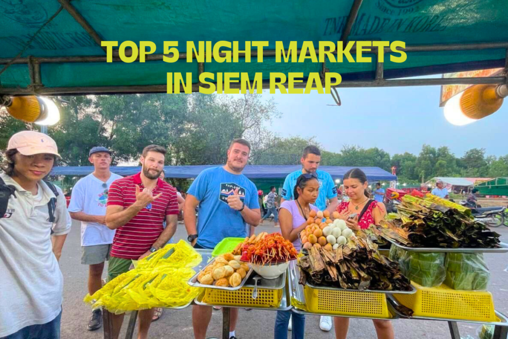 Culinary Gems On A Budget: Top 5 Street Food Spots And Night Markets In Siem Reap